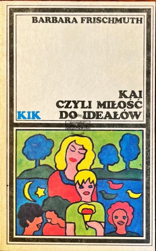 642664 Kai, czyli miłość do ideałów