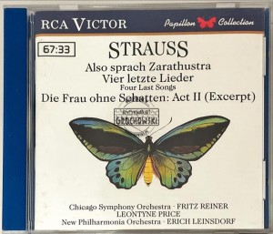 Strauss, Chicago Symphony Orchestra · Fritz Reiner, Leontyne Price, New Philharmonia Orchestra · Erich Leinsdorf – Also Sprach Zarathustra · Vier Letzte Lieder = Four Last Songs · Die Frau Ohne Schatten: Act II (Excerpt) CD
