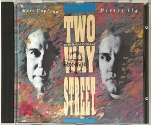 Marc Copland, Dieter Ilg – Two Way Street CD
