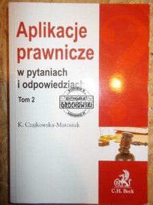 Aplikacje prawnicze w pytaniach i odpowiedziach. Tom 2.