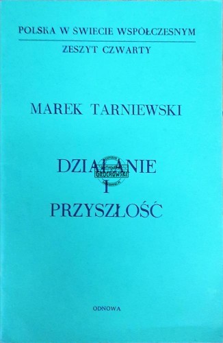 644491 Działanie i przyszłość