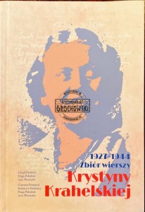 Zbiór wierszy Krystyny Krahelskiej 1927-1944