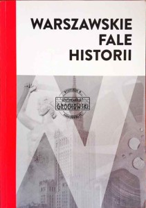 Warszawskie fale historii