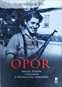 Opór. Walka Żydów i Polaków z niemieckim terrorem