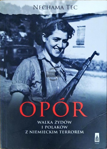 644513 Opór. Walka Żydów i Polaków z niemieckim terrorem