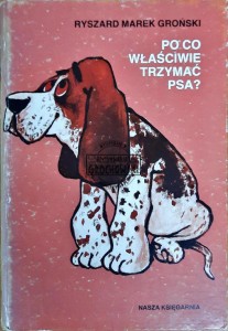 Po co właściwie trzymać psa?