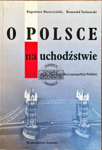 O Polsce na uchodźstwie 1939-1945