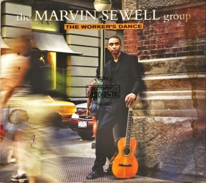 Marvin Sewell – The Worker's Dance CD