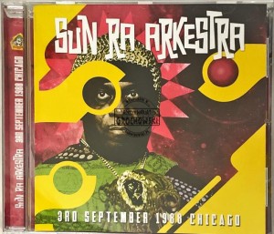 Sun Ra Arkestra – 3rd September 1988 Chicago CD