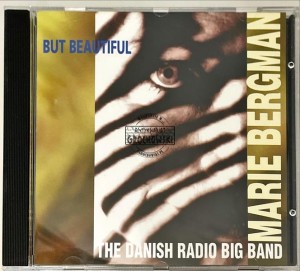 Marie Bergman & The Danish Radio Big Band – But Beautiful CD