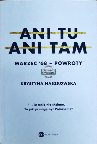 644622 Ani tu ani tam. Marzec'68 - powroty