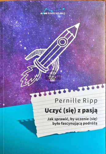 642986 Uczyć (się) z pasją