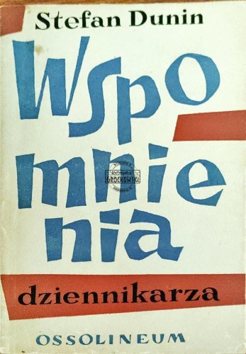 645211 Wspomnienia dziennikarza