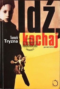 Idź, kochaj.