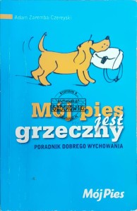 Mój pies jest grzeczny