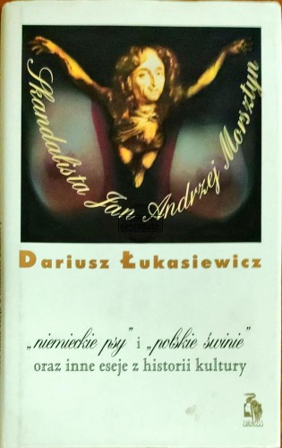 645277 "Niemieckie psy" i "polskie świnie". Oraz inne eseje z historii kultury