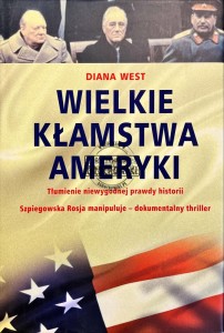 Wielkie kłamstwa Ameryki