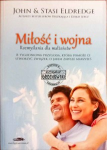 Miłość i wojna. Rozmyślania dla małżeństw