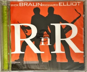 Rick Braun & Richard Elliot – R n R CD