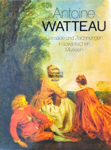 644812 Antoine Watteau. Gemalde und Zeichnungen in Sowjetischen Museen