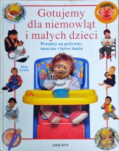Gotujemy dla niemowląt i małych dzieci