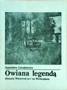 Owiana legendą. Historia Wartowni nr. 1 na Westerplatte