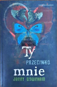 Ty przeciwko mnie