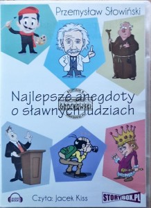 Najlepsze anegdoty o sławnych ludziach, CD (czyta Jacek Kiss)