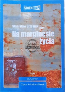 Na marginesie życia, CD (czyta Arkadiusz Bazak)