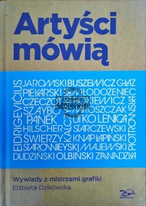 Artyści mówią. Wywiady z mistrzami grafiki