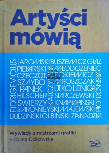 644908 Artyści mówią. Wywiady z mistrzami grafiki