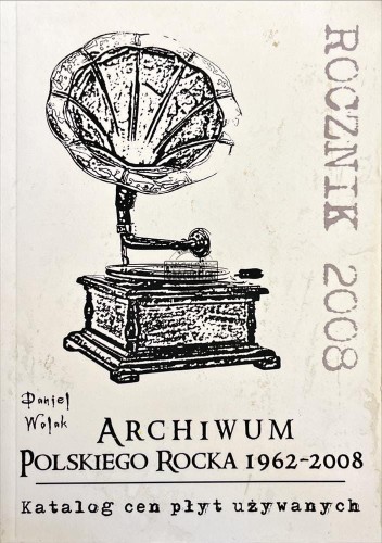 656257 Archiwum Polskiego Rocka 1962-2008