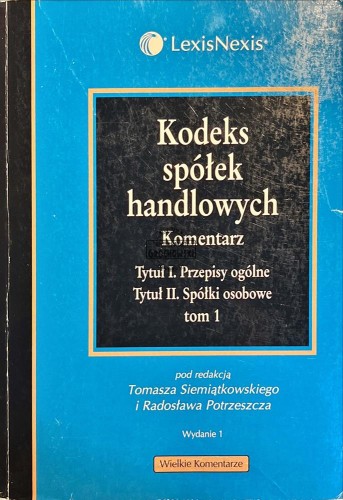 656293 Kodeks spółek handlowych, tom 1