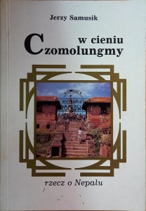 W cieniu Czomolungmy, Rzecz o Nepalu