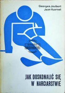 Jak doskonalić się w narciarstwie