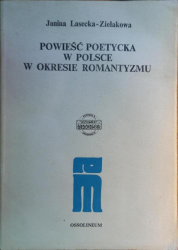 646047 Powieść poetycka w Polsce w okresie romantyzmu