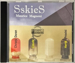 Maurice Magnoni, Christy Doran, Hervé Provini, Claude Jordan – SskieS CD