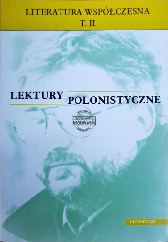 647096 Literaura współczesna, T. II. Lektury polonistyczne