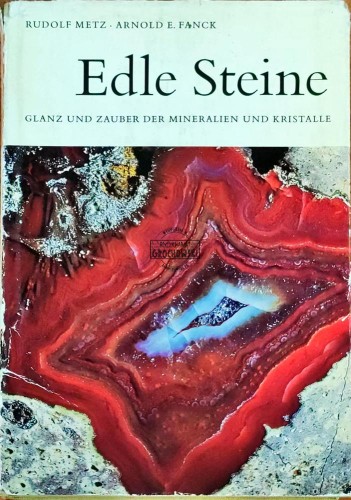 645484 Edle Steine. Glaz und Zauber der Mineralien und Kristalle