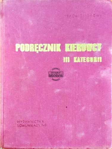 645547 Podręcznik kierowcy III kategorii