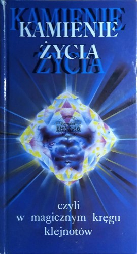 646231 Kamienie życia czyli W magicznym kręgu klejnotów