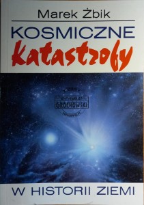 Kosmiczne katastrofy w historii ziemi