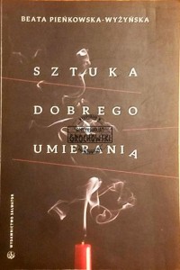 Sztuka dobrego umierania