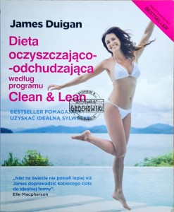 Dieta oczyszczająco-odchudzająca według programu Clean & Lean