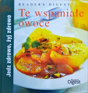 Te wspaniałe owoce