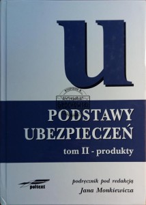 Podstawy ubezpieczeń, tom 2, Produkty