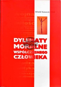 Dylematy moralne współczesnego człowieka