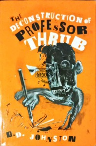 The Deconstruction of Professor Thrub