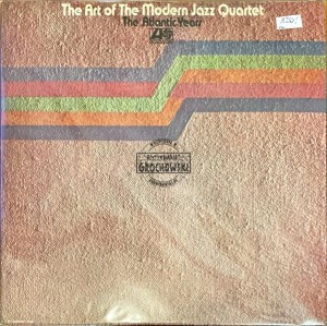 The Modern Jazz Quartet – The Art Of The Modern Jazz Quartet - The Atlantic Years 2LP