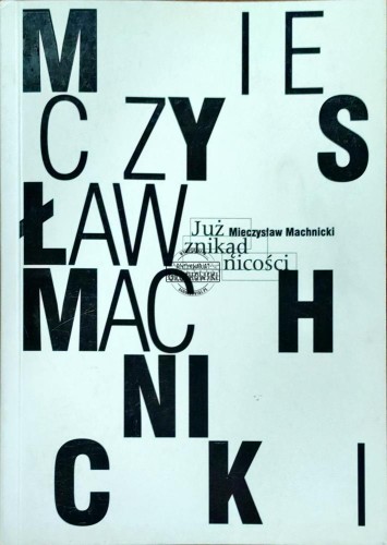 645657 Już znikąd nicości